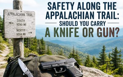 Safety Along the Appalachian Trail: Should You Carry a Knife or Gun?